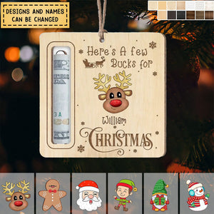 Here's A Few Bucks For Christmas - Personalized Wooden Ornament, Gift For Christmas