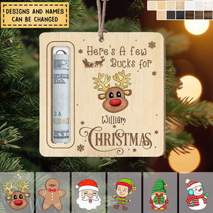 Here's A Few Bucks For Christmas - Personalized Wooden Ornament, Gift For Christmas