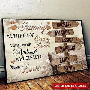 Family A Little Bit Of Crazy - Personalized Multi Names Poster