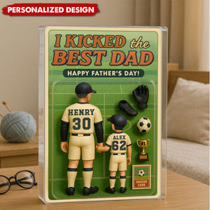 We Kicked the Best Dad Soccer-Personalized Acrylic Plaque-Father's Day Gift