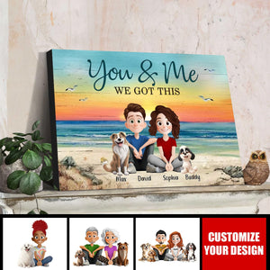 Personalized Cute Cartoon Couple And Dogs You & Me We Got This Personalized Horizontal Poster