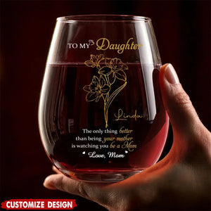 A Mother’s Love, Endless And True - Family Personalized Custom Wine Glass - Mother's Day, Gift For Mom, Daughter