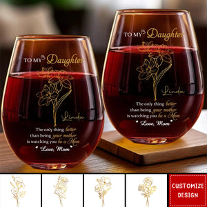 A Mother’s Love, Endless And True - Family Personalized Custom Wine Glass - Mother's Day, Gift For Mom, Daughter