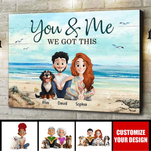 Personalized Cute Cartoon Couple And Dogs You & Me We Got This Personalized Horizontal Poster