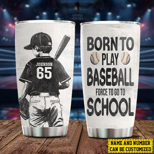 Personalized School Baseball Kid-Born To Play Baseball Stainless Steel Tumbler