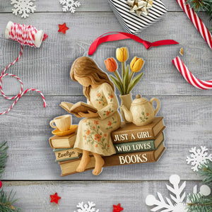 Personalized Just A Girl Who Loves Books 2D Flat Ornament, Reading Gift For Book Lover
