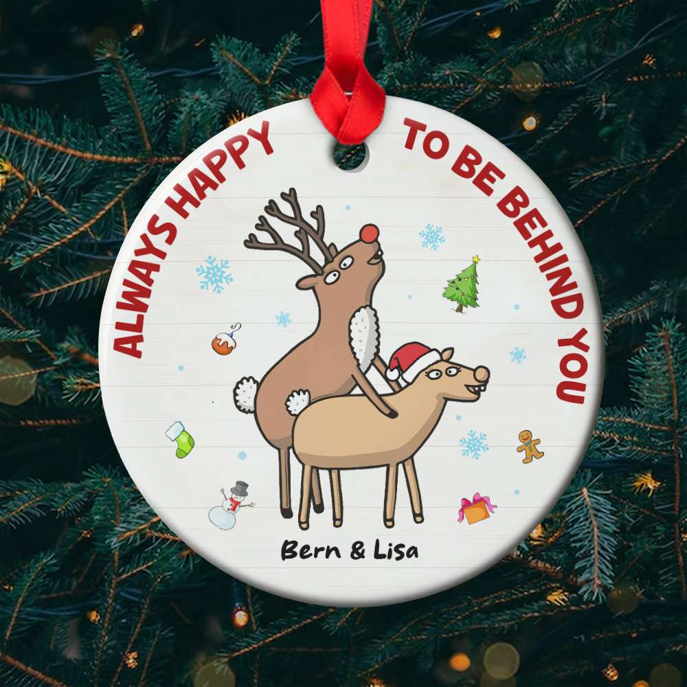 Always Happy To Be Behind You Personalized Ceramic Ornament, Gift For Couple