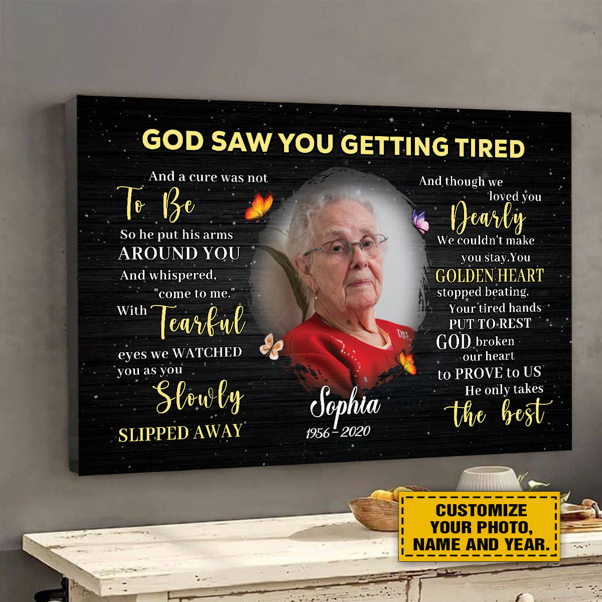 God Saw You Getting Tired Memorial Mom/ Grandma/ Family Personalized Poster