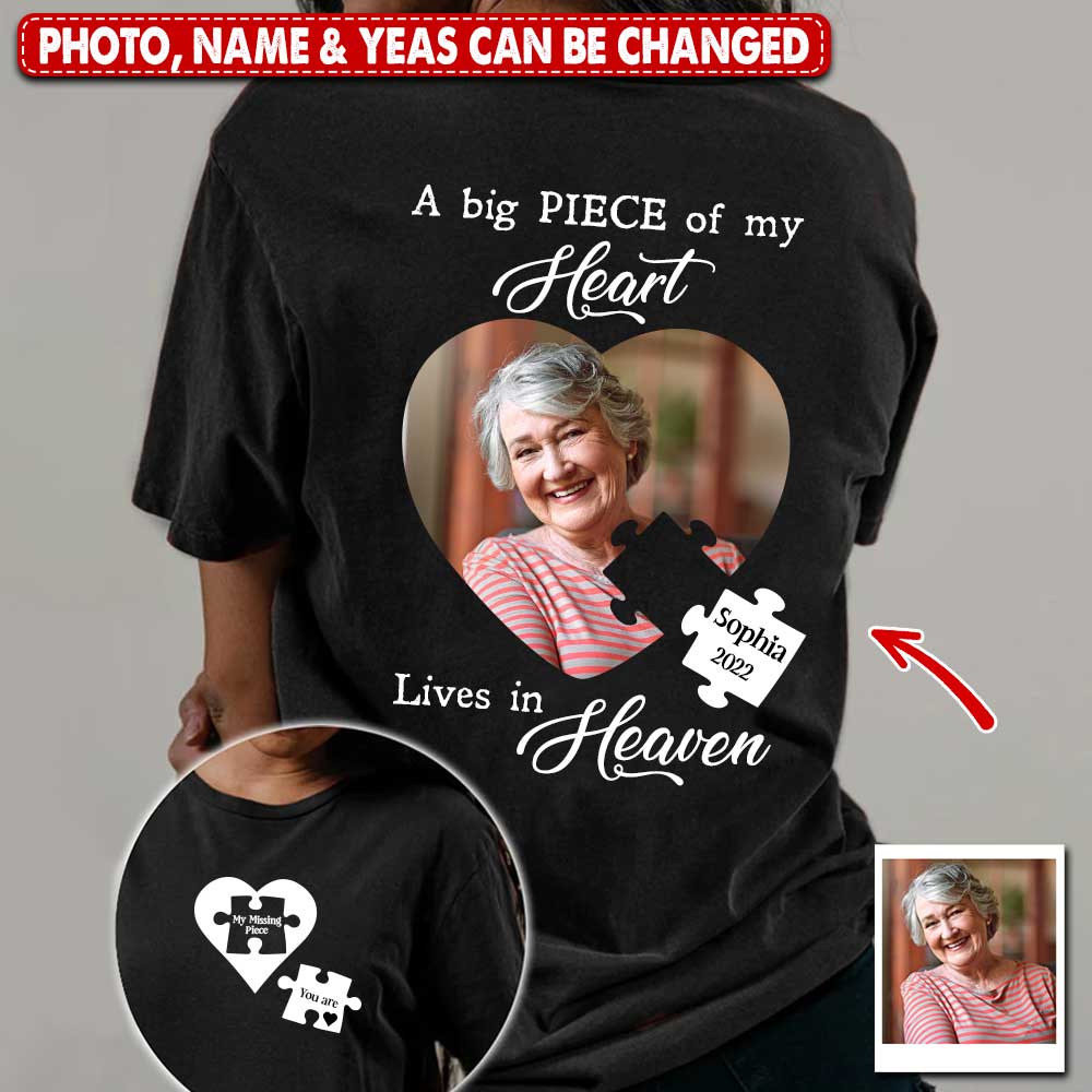 Memorial Upload Photo Puzzle, A Big Piece Of My Heart Lives In Heaven Personalized Shirt