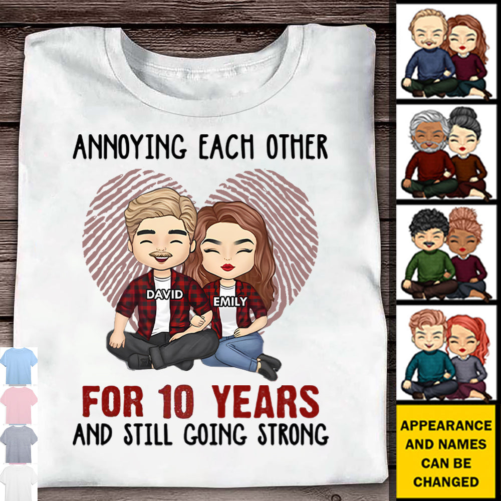 Annoying Each Other For Many Years Still Going Strong Anniversary Gifts, Gift For Couples, Husband Wife - Personalized Unisex T-shirt