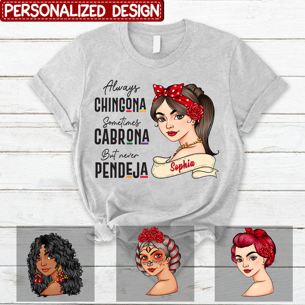 Always Chingona - Personalized Shirt