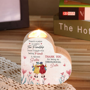 To My Bestie/Friend-Thank You for Being My Unbiological Sister-Heart Candle Holder for Friends