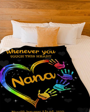 Nana Hand Heart Color Blanket With Grandkids Name, Nana Whenever You Touch This Heart You Wil Know That We Love You Blanket, Grandma Nana Blanket
