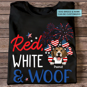 Personalized Custom T-Shirt - 4th Of July, Father's Day, Birthday Gift For Dad, Grandpa, Dog Dad, Dog Lover - Red White And Woof