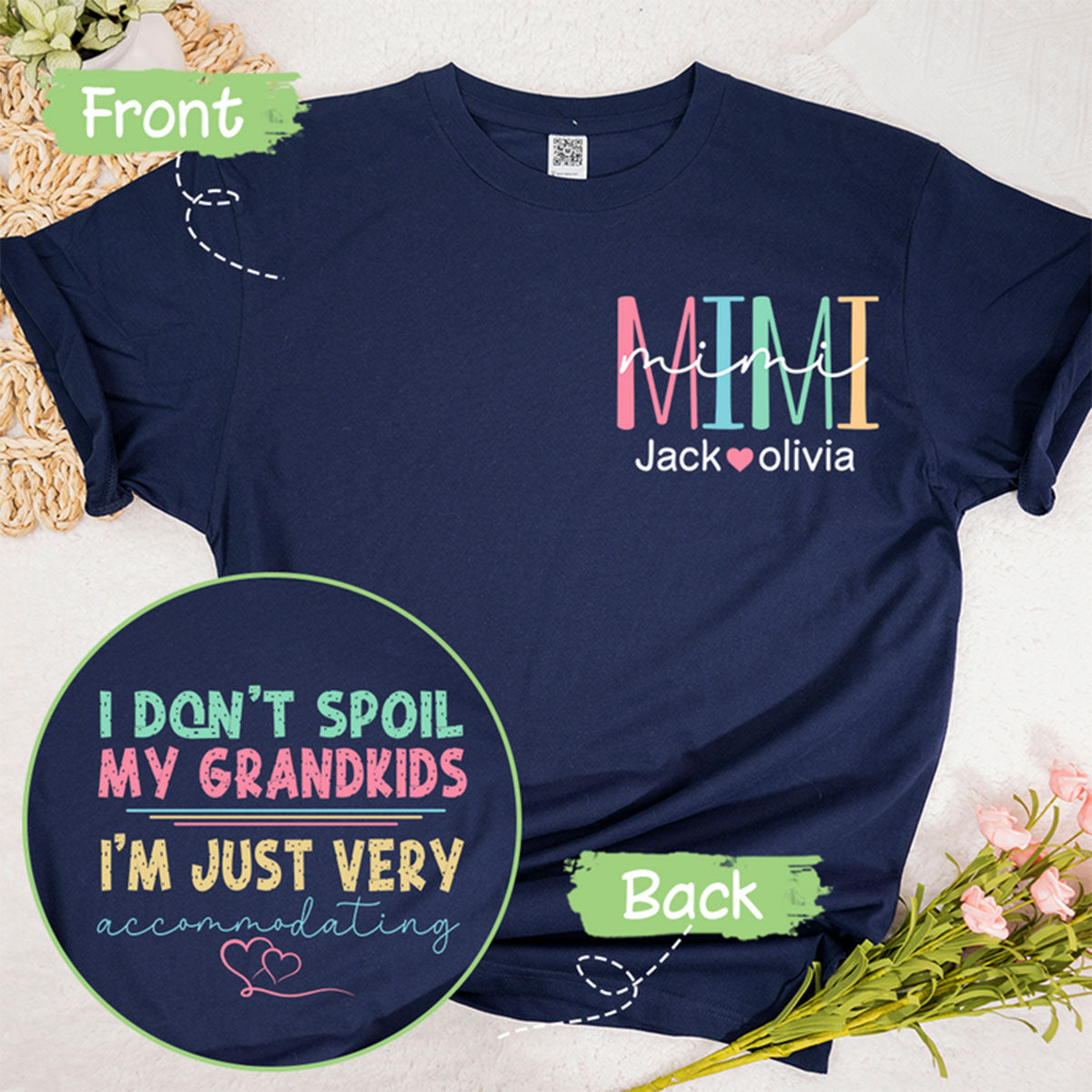 I Don't Spoil My Grandkids, I'm Just Very Accommodating - Personalized Funny Grandma T-shirt