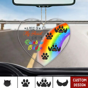 A Piece Of My Heart Is At The Rainbow Bridge - Pet Memorial Gift - Personalized Acrylic Car Ornament