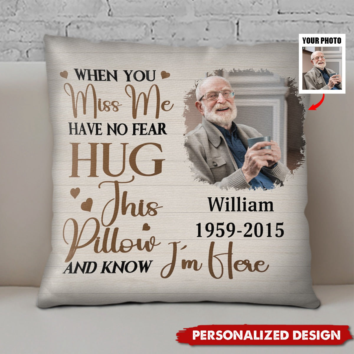 When You Miss Me Have No Fear-Personalized Pillow-Gift For Family And Friends