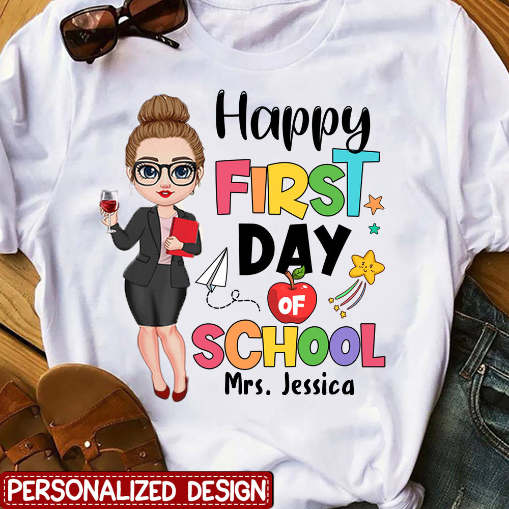 Happy First Day Of School - Personalized Shirt