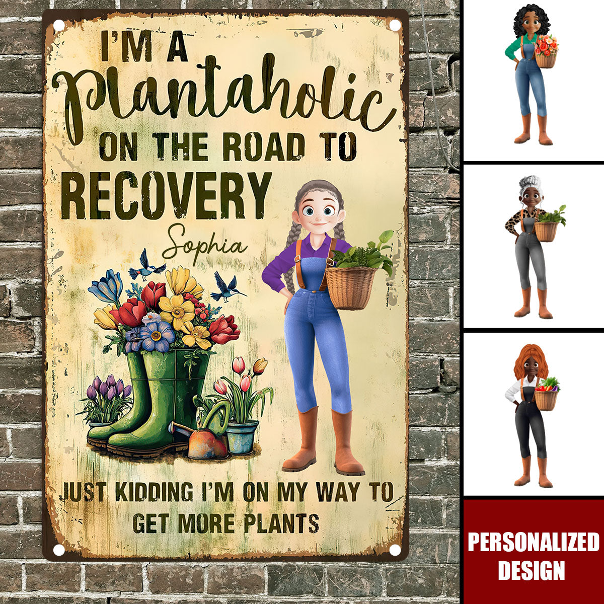 I'm A Plantaholic On The Road To Recovery - Personalized Metal Sign