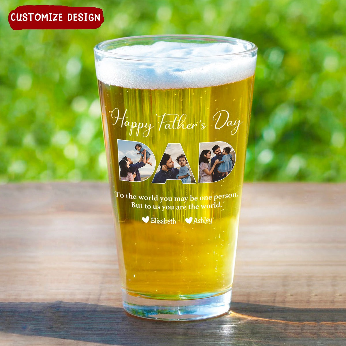 DAD To Me You Are The World - Personalized Beer Glass - Gifts For Dad, Best Father's Day Gifts
