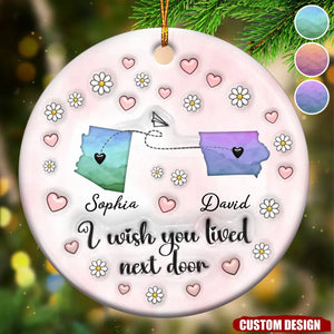 2024 New Release - Side By Side Or Miles Apart - Personalized 3D Inflated Effect Colorful Ceramic Ornament, Gift For Sister, Family
