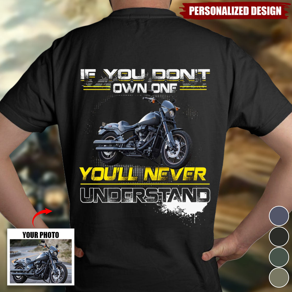 If You Don't Own One You'll Never Understand-Personalized Photo Car T-shirt