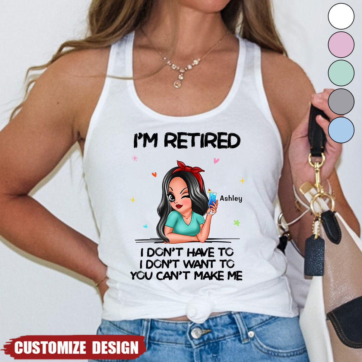 I'm Retired You Can't Make Me Personalized Tank Top, Retirement Gift