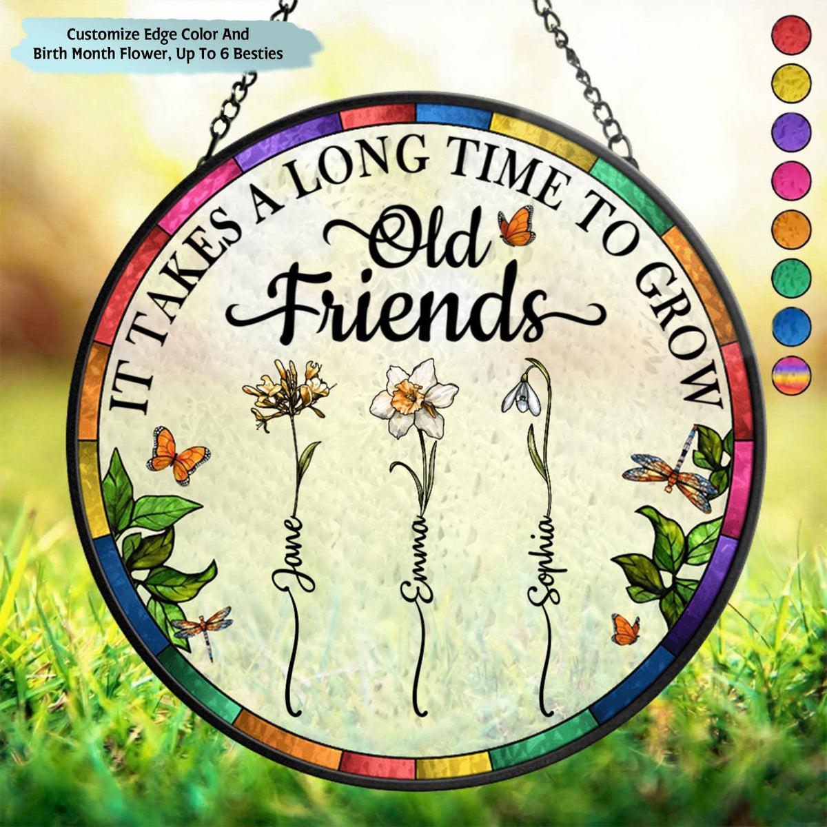 Birth Flower Grow An Old Friend - Personalized Stained Glass Window Hanging Suncatcher