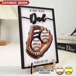 Personalized 2-Layered Wooden Plaque, Father’s Day Gift We Caught The Best Dad Baseball, Softball