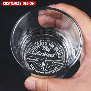 Congrats On Being My Dad You Lucky Man - Personalized Engraved Whiskey Glass