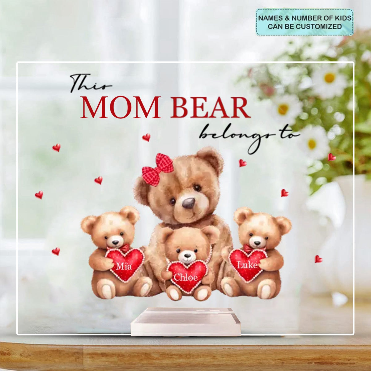 This Mama Bear Belong To - Personalized Custom Acrylic Plaque Clear Stand - Mother's Day Gift For Mom, Grandma, Family Members