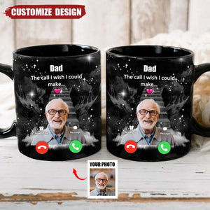 The Call I Wish I Could Make - Personalized Memorial Black Mug