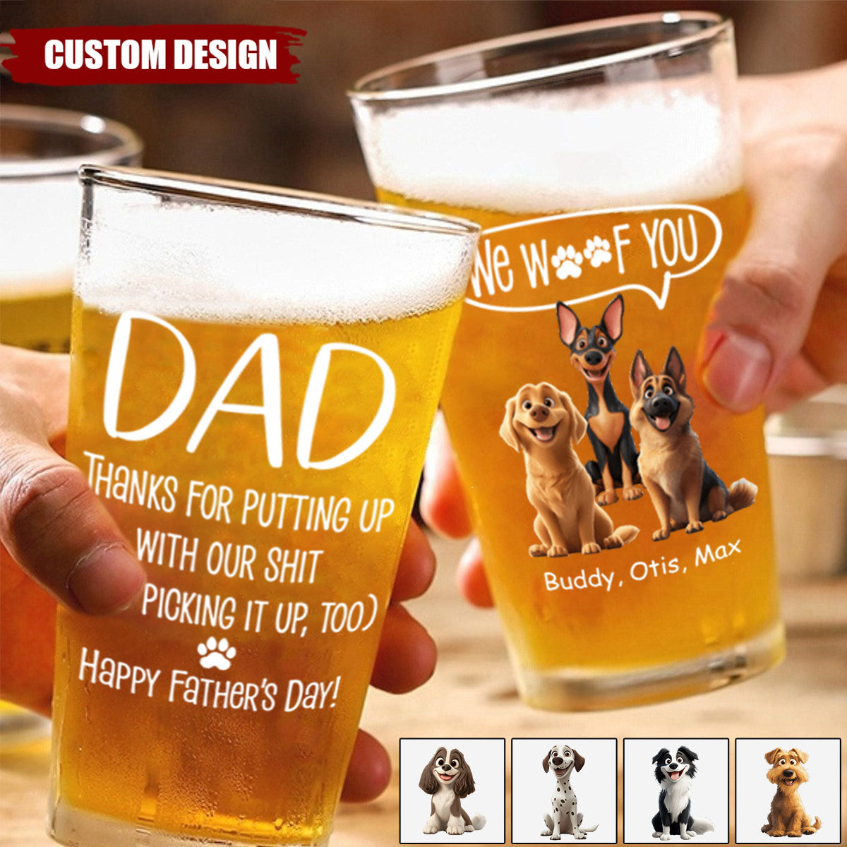 Thanks Dad We Woof You New Version - Personalized Beer Glass