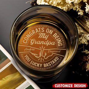 Congrats On Being My Dad You Lucky Man - Personalized Engraved Whiskey Glass