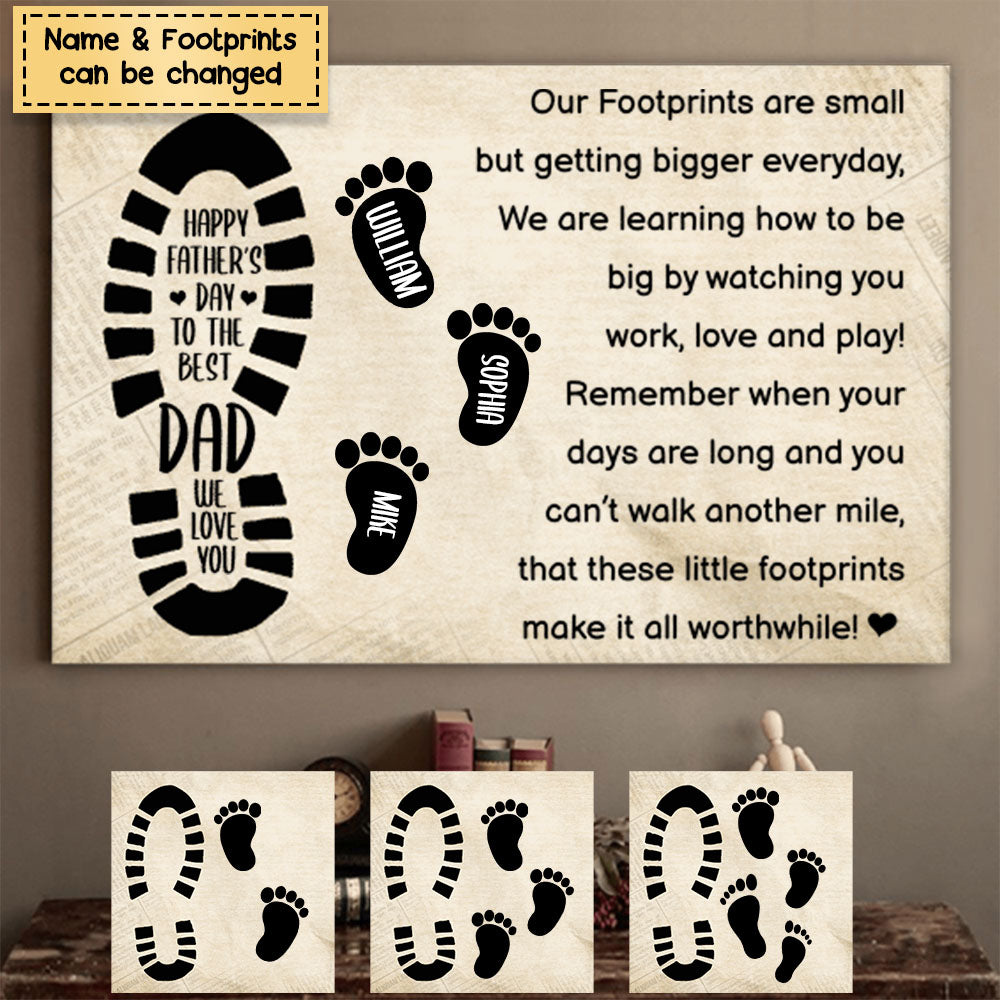 Father's Day Gift - Father & Daughters/Sons - Our Footprints are small but getting bigger everyday - Personalized Poster