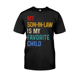 My Son-In-Law Is My Favorite Child - Best Gift For Mother-In-Law Classic T-Shirt