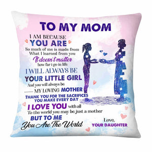 Personalized To My Mom Pillow - You Are The World