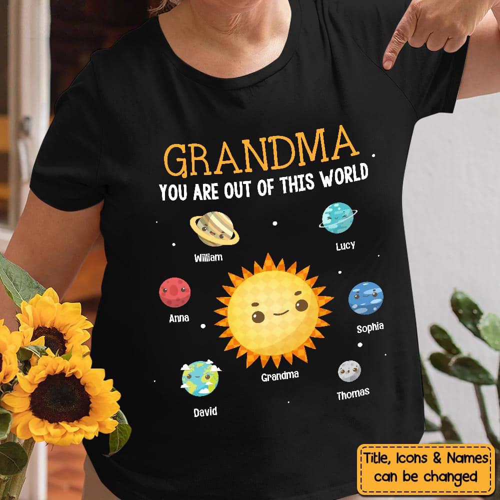 Gift for Grandma You Are Out Of This World Personalized Shirt