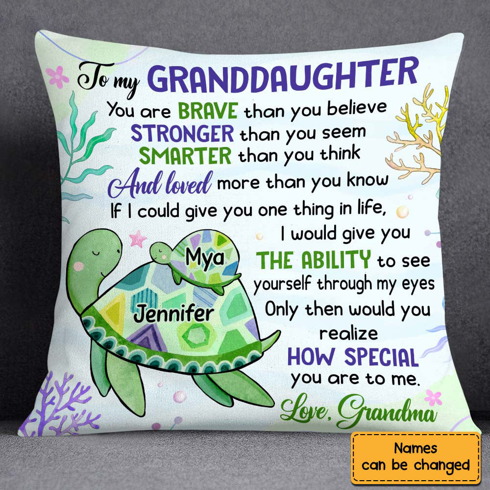 Gift for Granddaughter You Are Braver Than You Believe Pillow