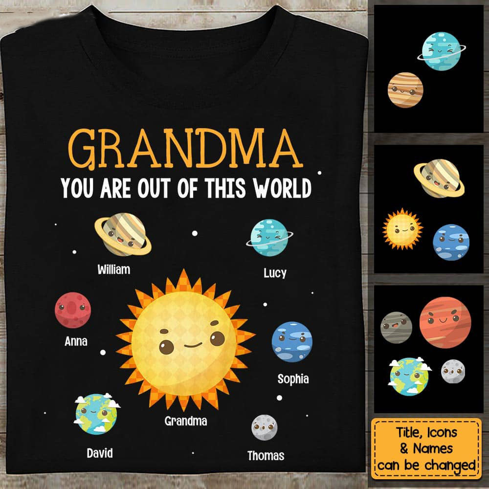 Gift for Grandma You Are Out Of This World Personalized Shirt