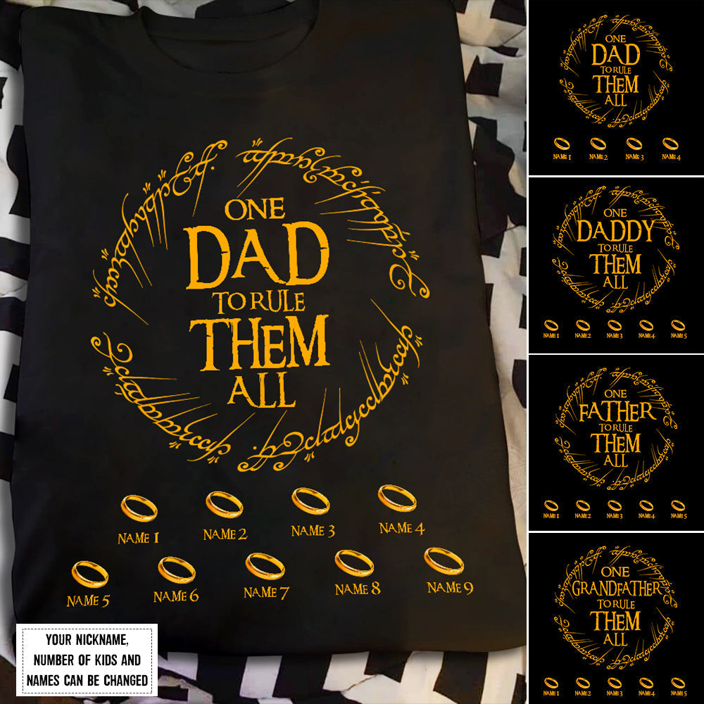 Custom One Dad To Rule Them All Personalized Shirt