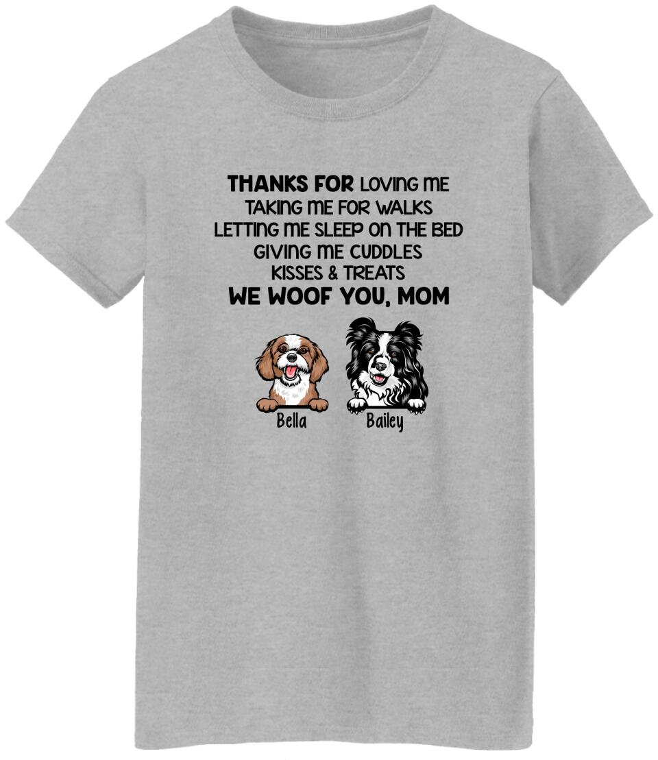 Thanks For Loving Me Woof You - Personalized Shirt For Dog Lovers, For Dog Mom