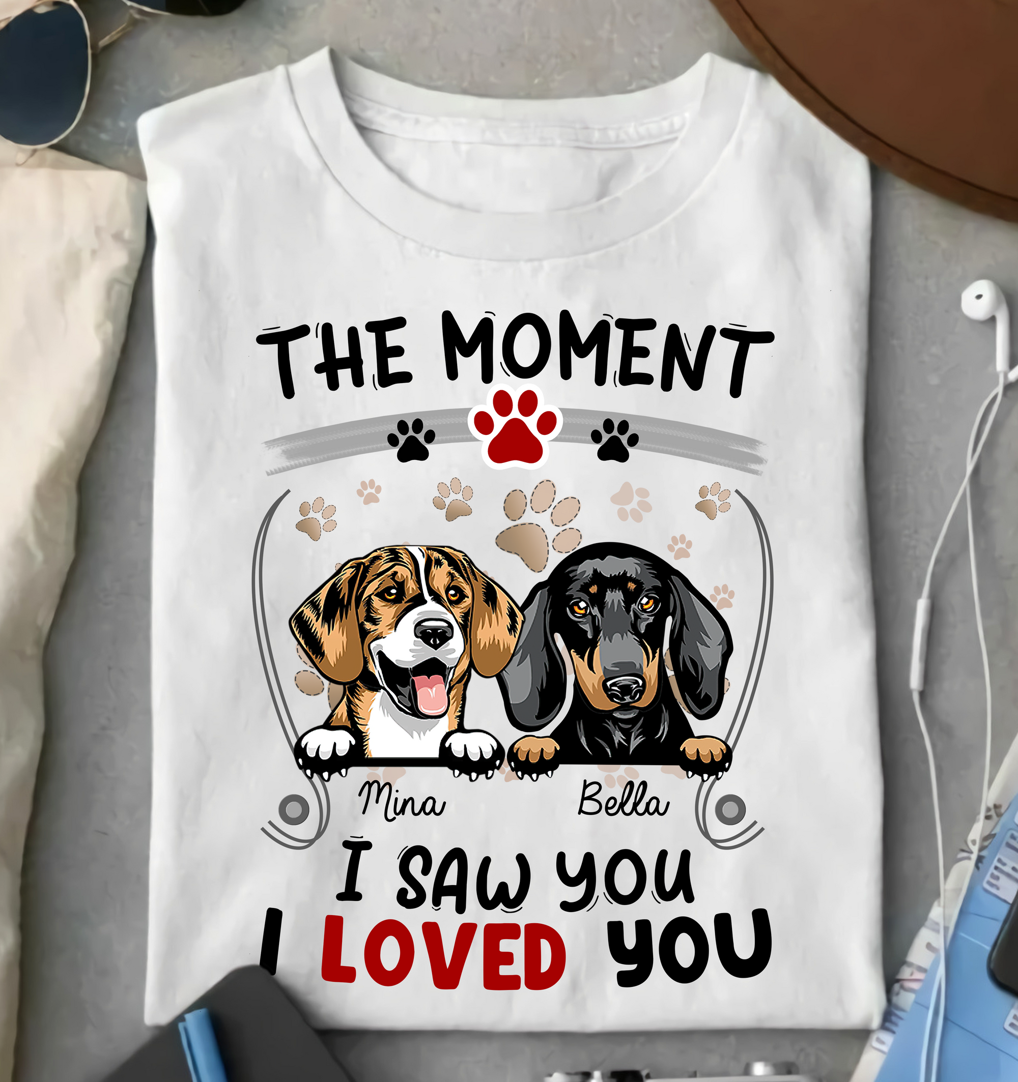 The Moment I Saw You I Loved You Dog Personalized Shirt, Personalized Gift for Dog Lovers, Dog Dad, Dog Mom