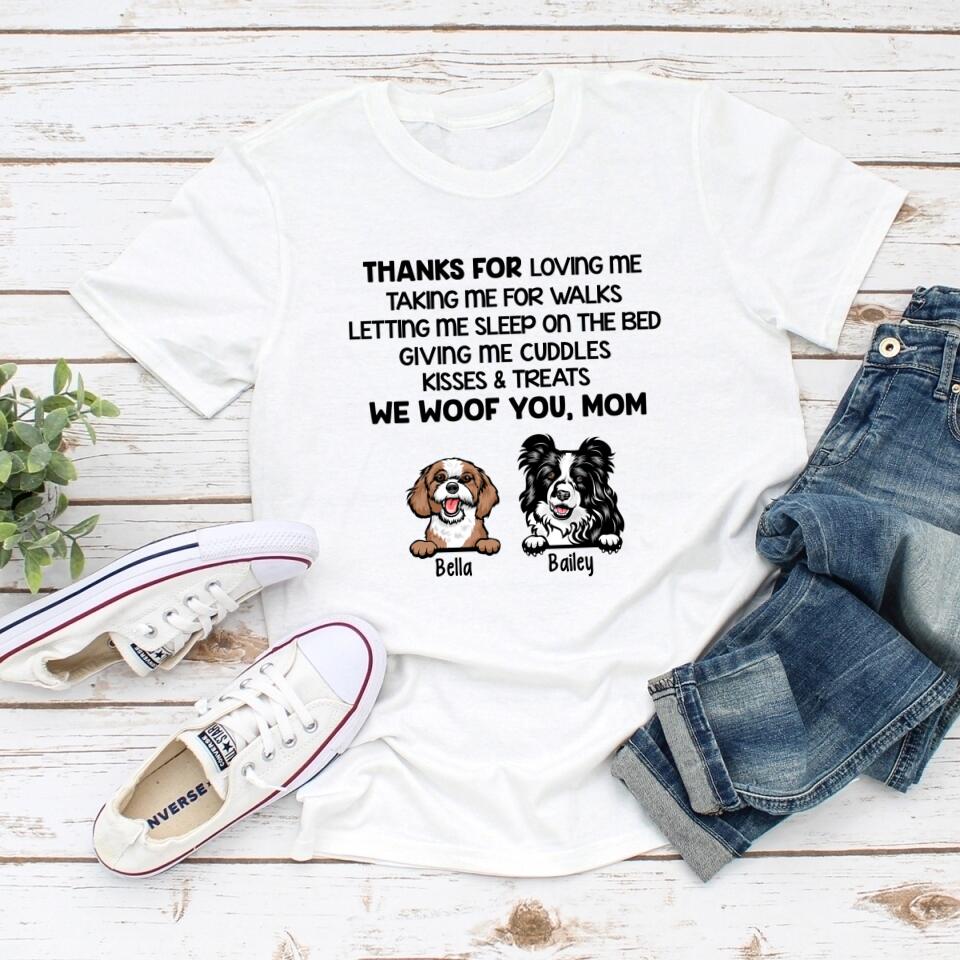 Thanks For Loving Me Woof You - Personalized Shirt For Dog Lovers, For Dog Mom
