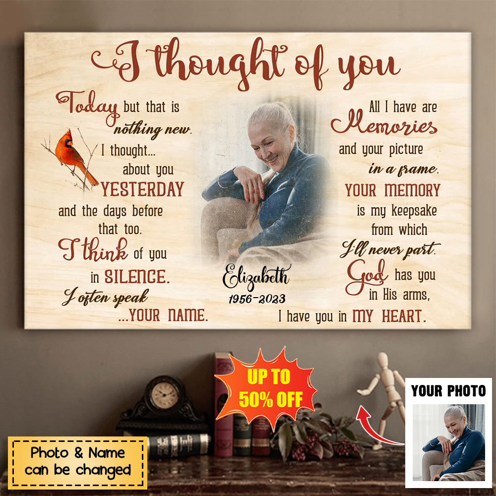 I Thought of You - Personalized Passed Loved Ones Poster, Picture Memorial Gifts