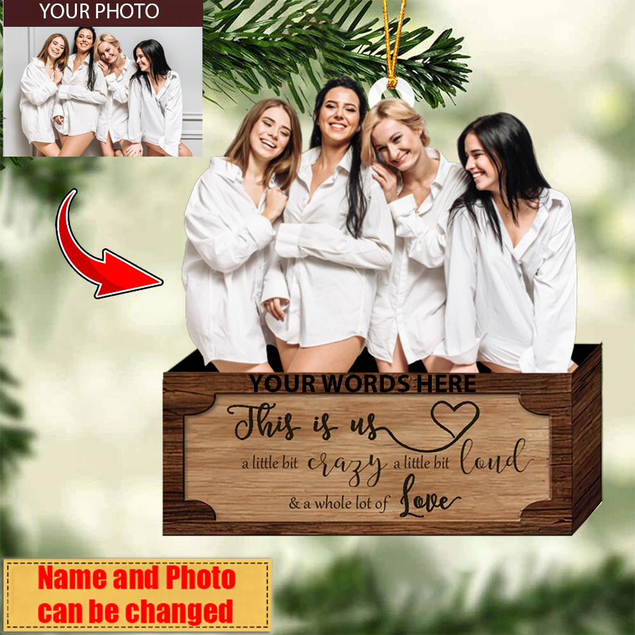 Personalized Family/Sisters/Friends Christmas Ornament-Upload Photo