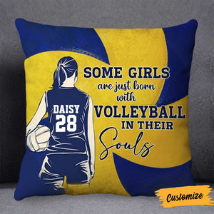 Personalized Some Girls Are Just Born With Volleyball In their Souls Pillow - Gifts For Volleyball Players