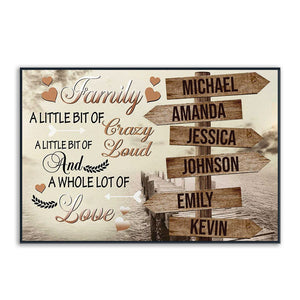 Family A Little Bit Of Crazy - Personalized Multi-Names Premium Canvas Poster