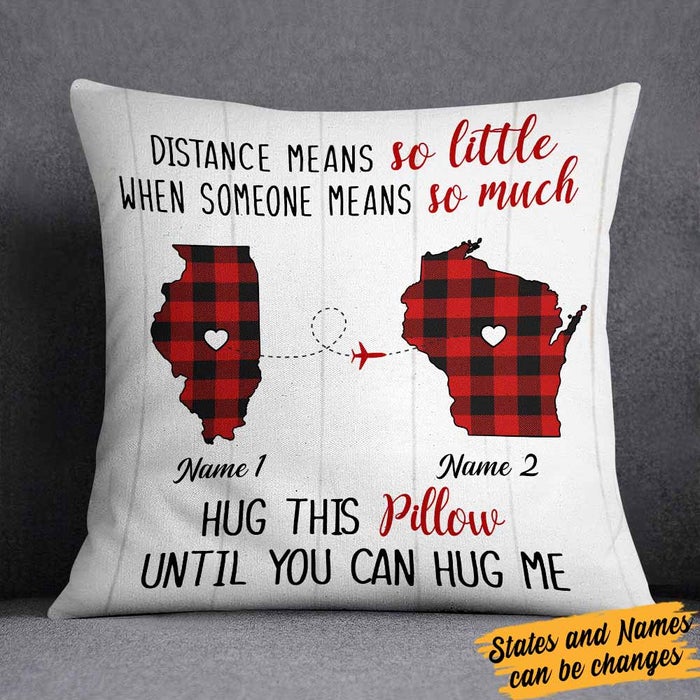 Personalized Someone Means So Much Long Distance Pillow