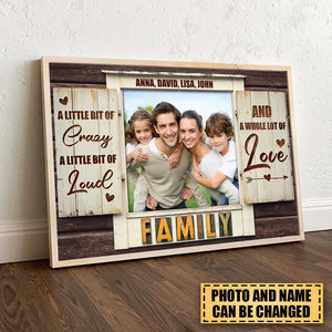A Little Bit Of Crazy A Little Bit Of Loud And A Whole Lot Of Love, Family Poster